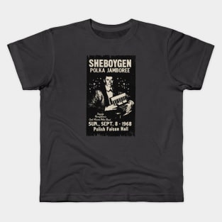 Vintage Awesome Sheboygen Polka Jamboree Kids T-Shirt